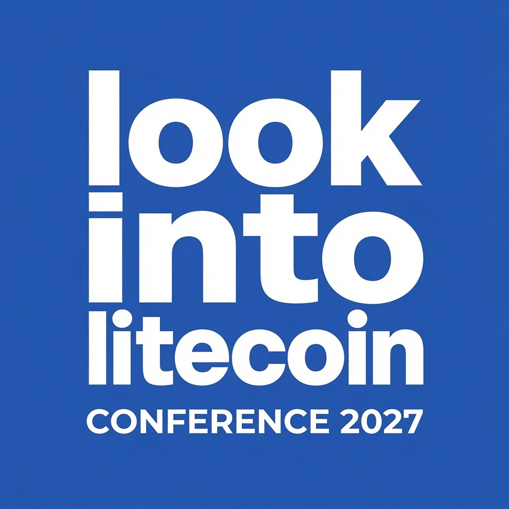 Look Into Litecoin Conference 2027